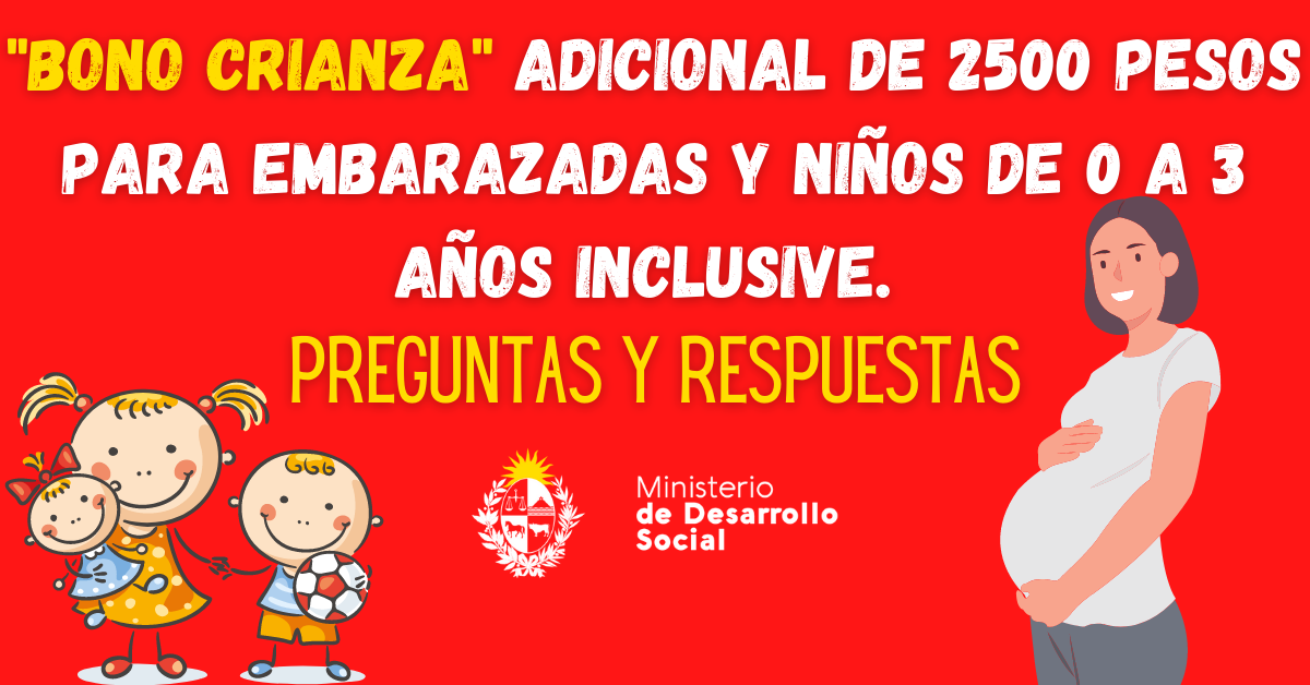 ono Crianza Adicional de 2500 Pesos Para Niños de 0 a 3 Años Inclusive. Preguntas y Respuestas (1)