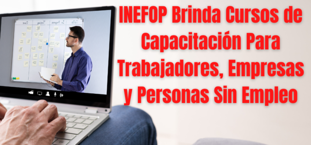 INEFOP Brindara Cursos de Capacitación Para Trabajadores, Empresas y Personas Sin Empleo