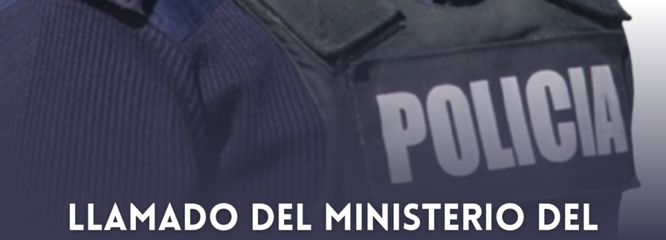 Ministerio del Interior llama a concurso abierto para ocupar cargos en Jefatura de Policía de Canelones