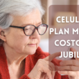 Celulares y Plan Móvil SIN COSTO, Para Jubilados