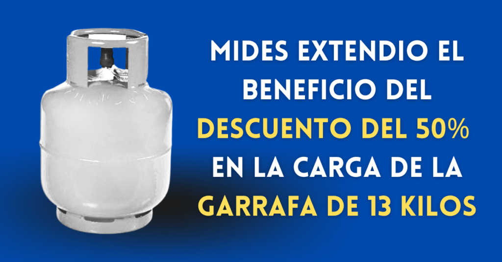MIDES decidió extender hasta Diciembre el descuento del 50% en las garrafas de supergas