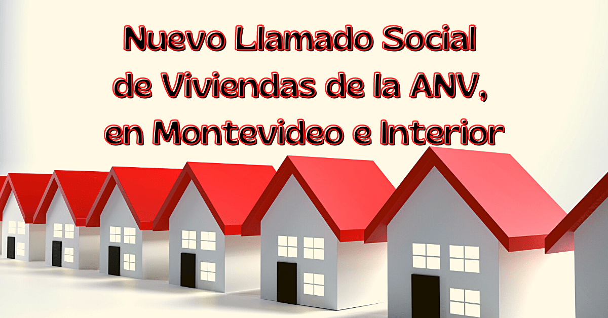 Llamado Social de Viviendas de la ANV