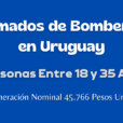 Llamados de Bomberos en Uruguay Para Personas entre 18 y 35 años