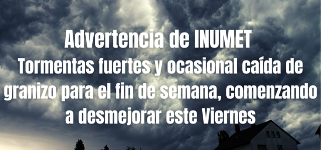Advertencia de INUMET sobre tormentas fuertes y ocasional caída de granizo para el fin de semana