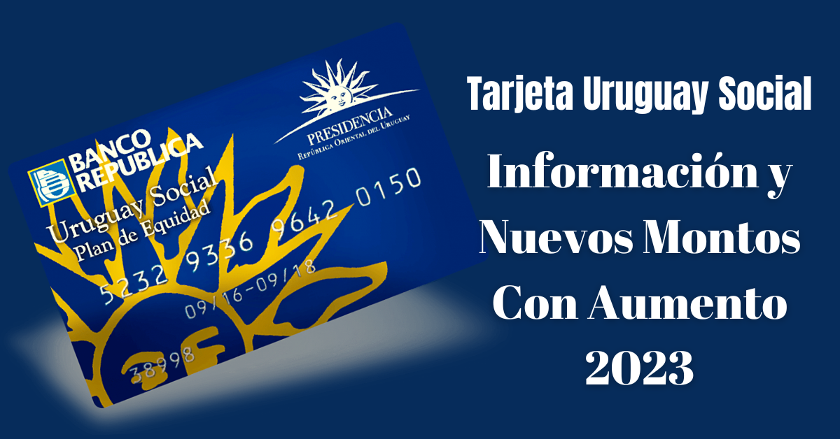 TARJETA URUGUAY SOCIAL AUMENTO