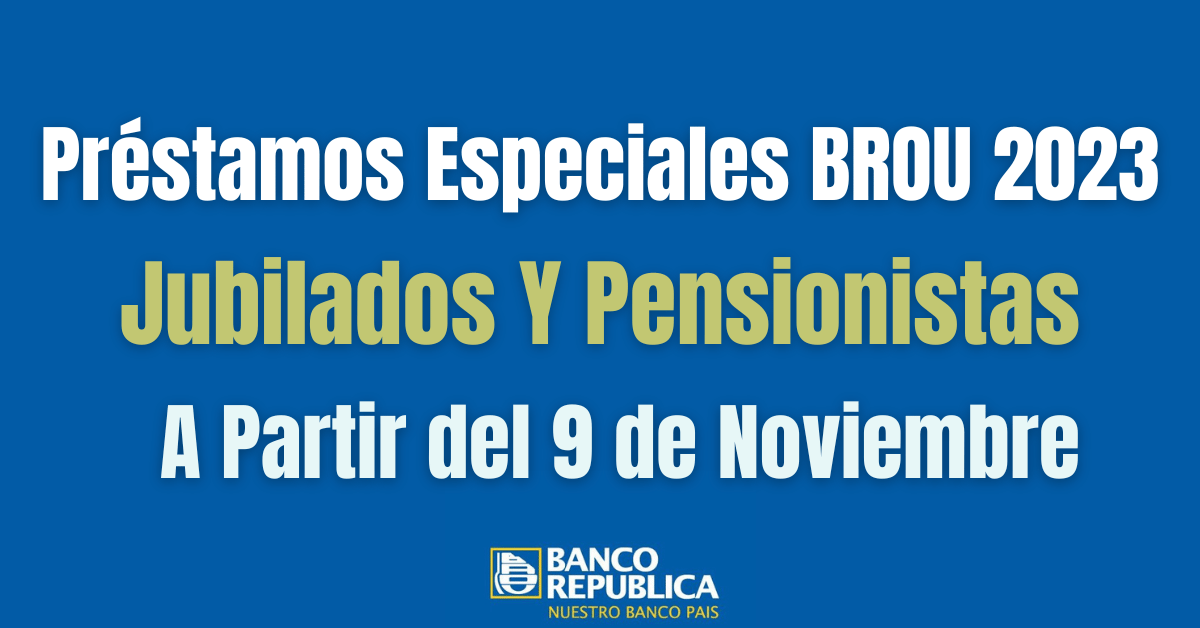 prestamos brou para jubilados y pensionistas