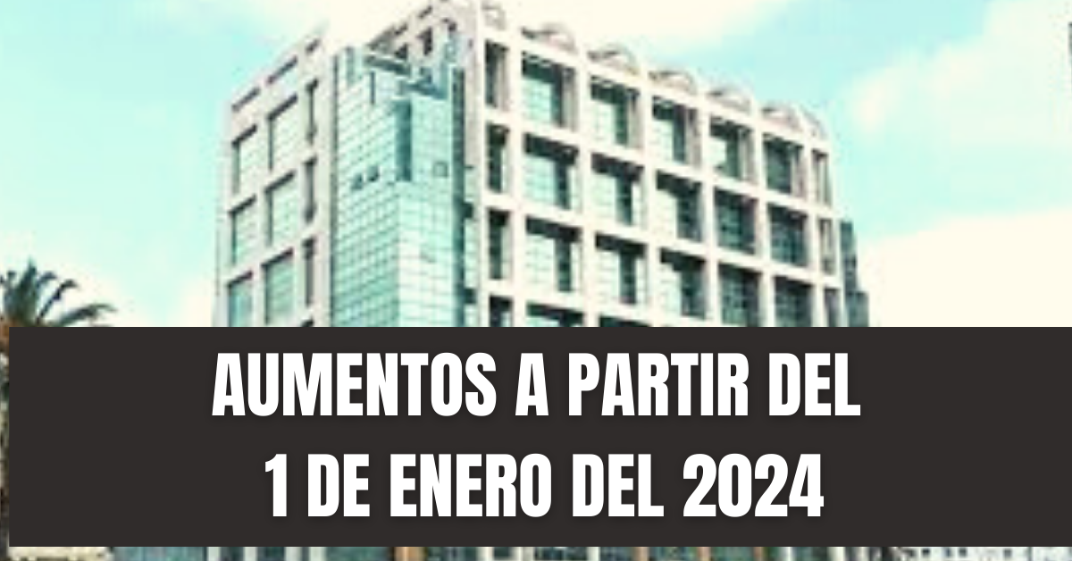 AUMENTOS A PARTIR DEL 1 DEL 1 DE ENERO