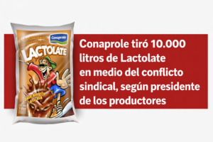 conprole tiro 10 mil litros de lactolate
