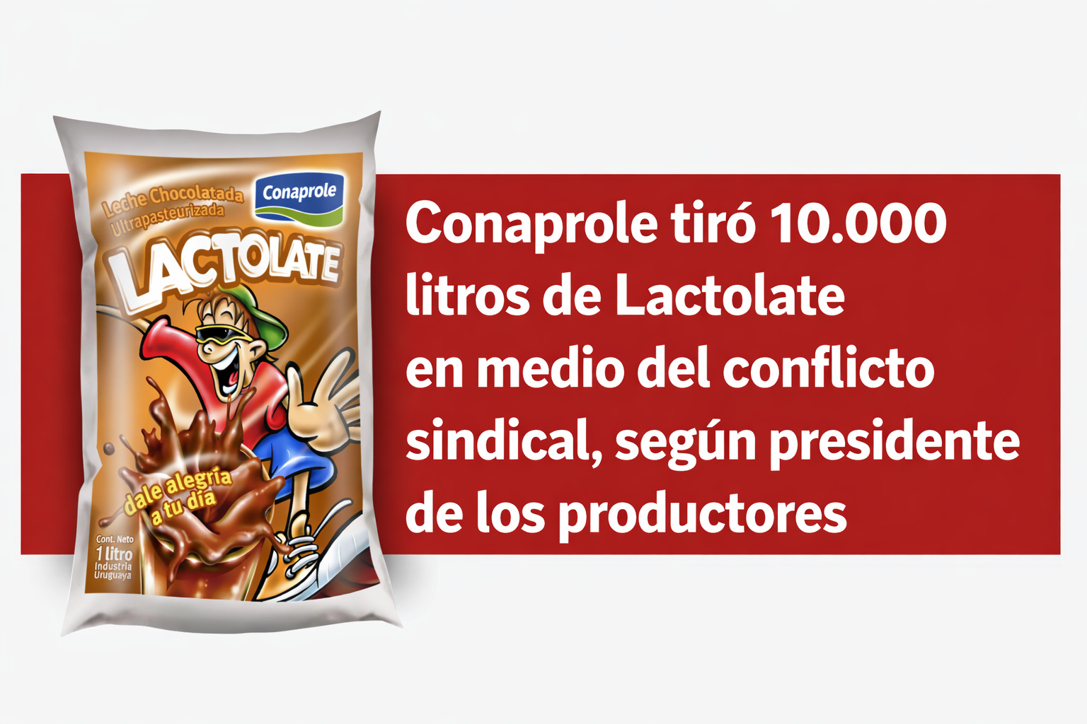 conprole tiro 10 mil litros de lactolate