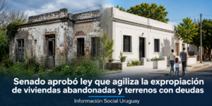 Ley de expropiación de viviendas abandonadas